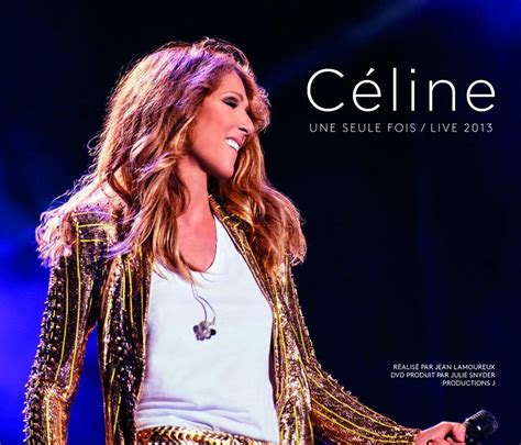 Céline – Une Seule Fois / Live 2013 (2014, Blu